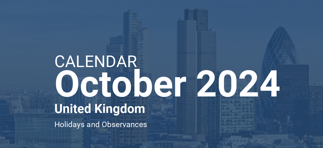 October 2024 Calendar – United Kingdom